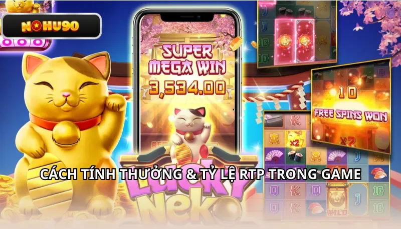 Cách tính thưởng & tỷ lệ RTP trong game.