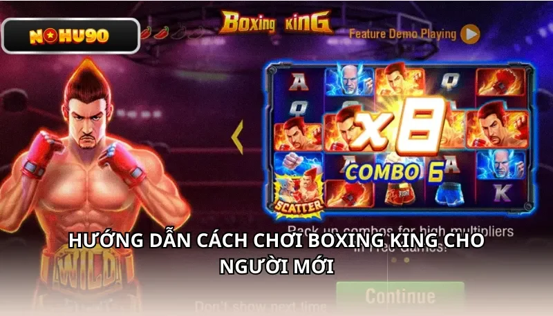Hướng dẫn cách chơi Boxing King cho người mới