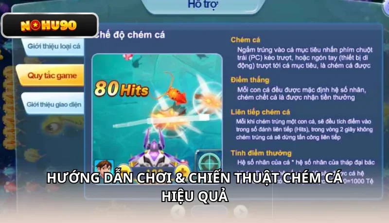 Hướng dẫn chơi & chiến thuật chém cá hiệu quả