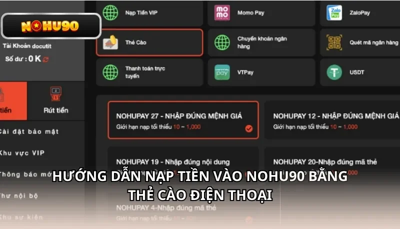 Hướng dẫn nạp tiền vào Nohu90 bằng thẻ cào điện thoại